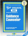 GUIDANCE COUNSELOR: Passbooks Study Guide (National Teacher Examination Series) By National Learning Corporation Cover Image