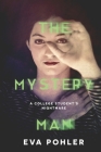 The Mystery Man By Eva Pohler Cover Image