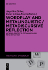 Wordplay and Metalinguistic / Metadiscursive Reflection: Authors, Contexts, Techniques, and Meta-Reflection (Dynamics of Wordplay #1) Cover Image