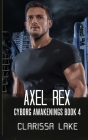 Axel Rex By Christine Myers, Clarissa Lake Cover Image
