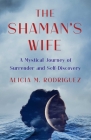 The Shaman's Wife Cover Image