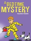 A Bedtime Mystery By Talesha French Cover Image