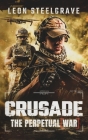 Crusade By Leon Steelgrave Cover Image