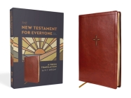 The New Testament for Everyone, Third Edition, Leathersoft, Brown: A Fresh Translation By N. T. Wright Cover Image