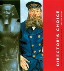 Director's Choice: A Tour of Masterpieces in the Museum of Fine Arts, Boston By Malcolm Rogers (Text by (Art/Photo Books)) Cover Image