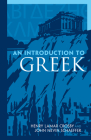 An Introduction to Greek (Dover Language Guides) By Henry Lamar Crosby, John Nevin Schaeffer Cover Image