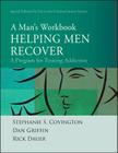 Helping Men Recover: A Man's Workbook, Special Edition for the Criminal Justice System Cover Image