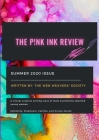 The Pink Ink Review: The Web Weaver's Society By Stephanie Josiah (Introduction by), Web Weaver's Society Summer 2020, Samaria Crawford (Other) Cover Image