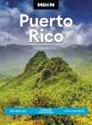 Moon Puerto Rico: Best Beaches, Outdoor Adventures, Local Favorites (Travel Guide) Cover Image