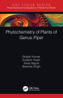 Phytochemistry of Plants of Genus Piper By Brijesh Kumar, Surabhi Tiwari, Vikas Bajpai Cover Image