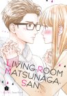 Living-Room Matsunaga-san 7 By Keiko Iwashita Cover Image