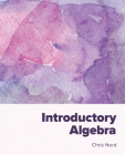 Introductory Algebra By Chris Nord Cover Image