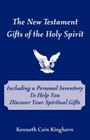 The New Testament Gifts of the Holy Spirit Cover Image