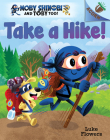 Take a Hike!: An Acorn Book (Moby Shinobi and Toby Too! #2) By Luke Flowers, Luke Flowers (Illustrator) Cover Image