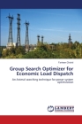 Group Search Optimizer for Economic Load Dispatch By Farheen Chishti Cover Image