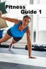 Fitness Guide 1 By Karamjeet Singh Cover Image