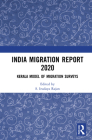 India Migration Report 2020: Kerala Model of Migration Surveys Cover Image