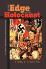 On the Edge of the Holocaust: The Shoah in Latin American Literature and Culture Cover Image