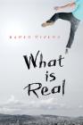 What Is Real By Karen Rivers Cover Image