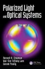 Polarized Light and Optical Systems (Optical Sciences and Applications of Light) Cover Image