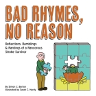 Bad Rhymes, No Reason By Simon C. Barton, Sarah C. Hardy (Illustrator) Cover Image