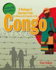 A Refugee's Journey from the Democratic Republic of the Congo (Leaving My Homeland) By Ellen Rodger Cover Image