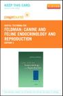 Canine and Feline Endocrinology - Elsevier eBook on Vitalsource (Retail Access Card) By Richard W. Nelson, Edward C. Feldman Cover Image
