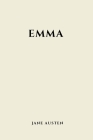 Emma By Jane Austen By Jane Austen Cover Image