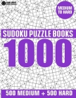 1000 Sudoku Puzzles 500 Medium & 500 Hard: Medium to Hard Sudoku Puzzle Book for Adults with Answers By Jubliant Puzzle Book Cover Image