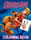 Scooby-Doo Coloring Book: Fun Coloring Book For Kids and Any Fans of this Wonderful Cartoon- 30+ high quality Cover Image