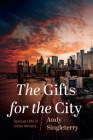 The Gifts for the City Cover Image