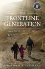The Frontline Generation: How We Served Post 9/11 By Marjorie K. Eastman Cover Image