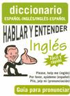 Hablar y Entender Ingles: Guia Para Pronunciar Cover Image