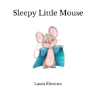 Sleepy Little Mouse Cover Image