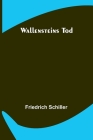 Wallensteins Tod By Friedrich Schiller Cover Image