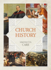 Church History By Simonetta Carr Cover Image
