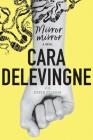 Mirror, Mirror: A Novel By Cara Delevingne Cover Image