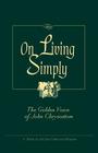 On Living Simply: The Golden Voice of John Chrysostom By John Chrysostom, Saint John VII Cover Image