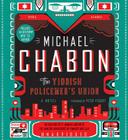 The Yiddish Policemen's Union CD: A Novel By Michael Chabon, Peter Riegert (Read by) Cover Image