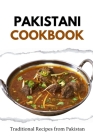 Pakistani Cookbook: Traditional Recipes from Pakistan Cover Image