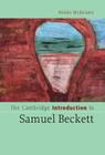 The Cambridge Introduction to Samuel Beckett (Cambridge Introductions to Literature) By Ronan McDonald Cover Image