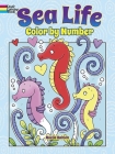 Sea Life Color by Number By Noelle Dahlen Cover Image