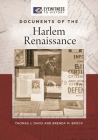 Documents of the Harlem Renaissance (Eyewitness to History) By Thomas J. Davis, Brenda M. Brock Cover Image