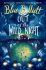 Out of the Wild Night By Blue Balliett Cover Image