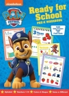 Nickelodeon PAW Patrol: Ready for School Pre-K Workbook By Editors of Dreamtivity Cover Image