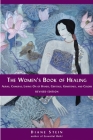 The Women's Book of Healing: Auras, Chakras, Laying On of Hands, Crystals, Gemstones, and Colors By Diane Stein Cover Image