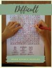 Difficult Word Search Puzzles: Word Search For Everyone, Find Puzzles for everyone with Fun Themes! (Word Search Puzzle Books) Cover Image
