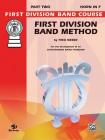 First Division Band Method, Part 2: Horn in F [With CD] (First Division Band Course #2) Cover Image