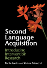 Second Language Acquisition: Introducing Intervention Research By Tania Ionin, Silvina Montrul Cover Image
