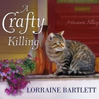 A Crafty Killing (Victoria Square Mystery #1) By Lorraine Bartlett, Jorjeana Marie (Read by) Cover Image